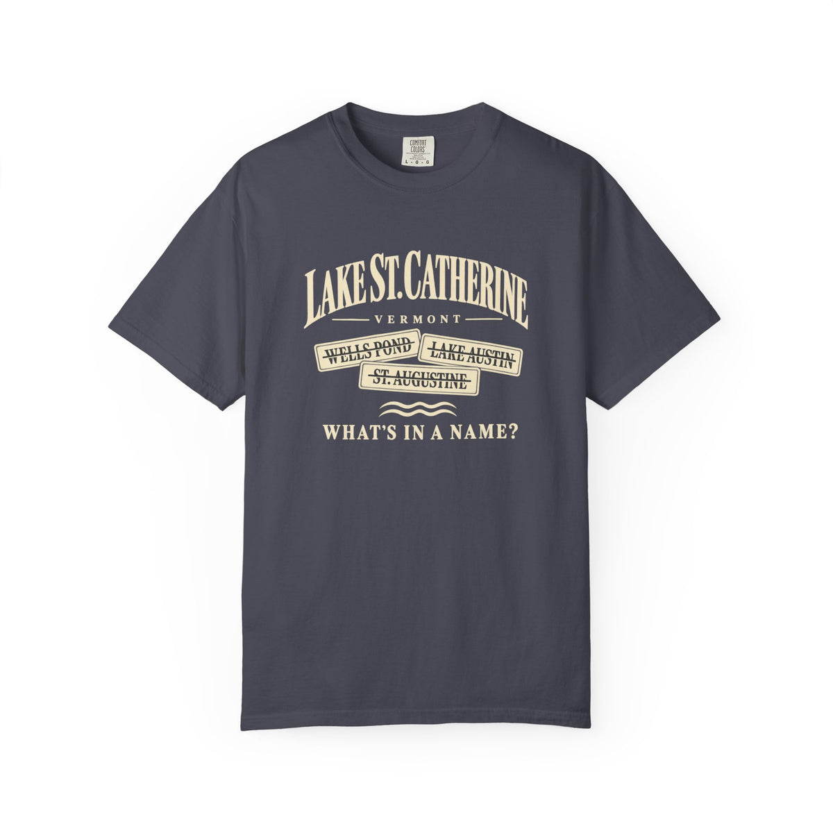Lake St. Catherine Vermont T‑Shirt — 'What's In A Name?' Vintage Lakeside Tee